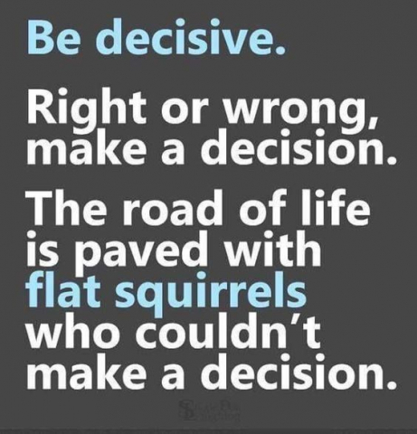 being decisive